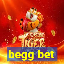 begg bet